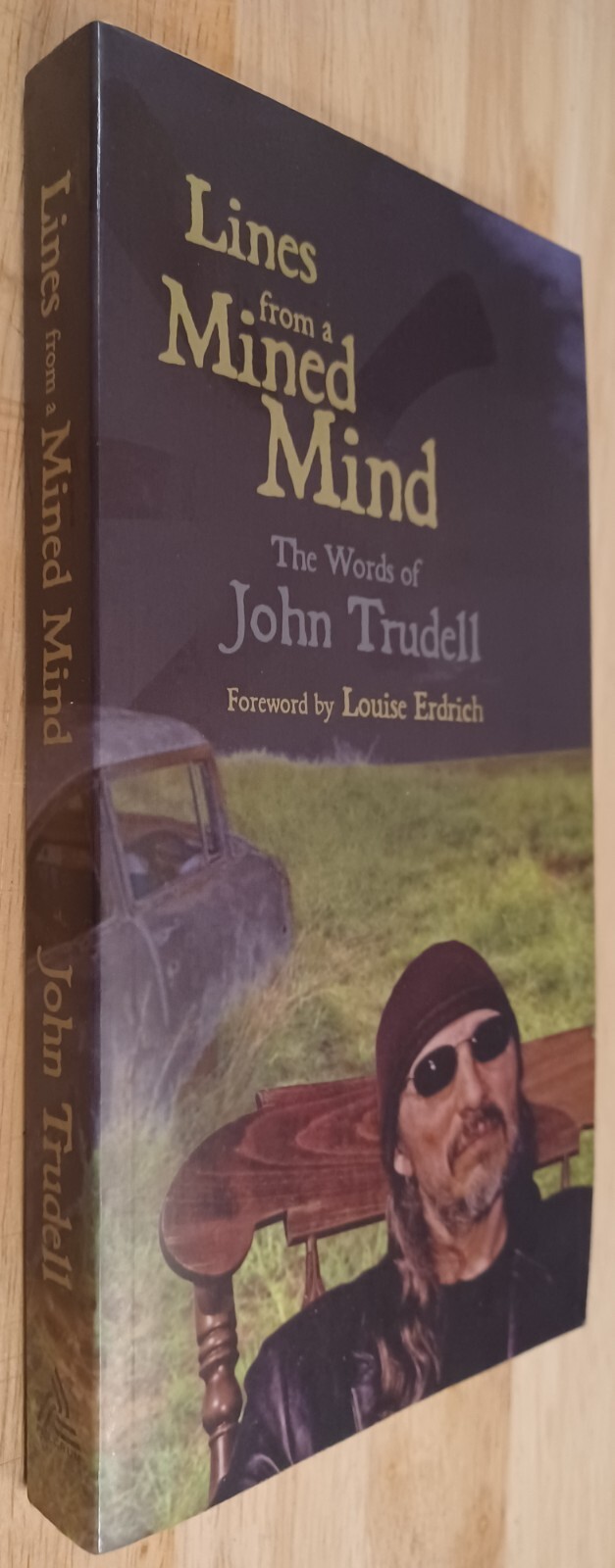 John Trudell, Lines From A Mined Mind. Signed 1st Edition. Rare.