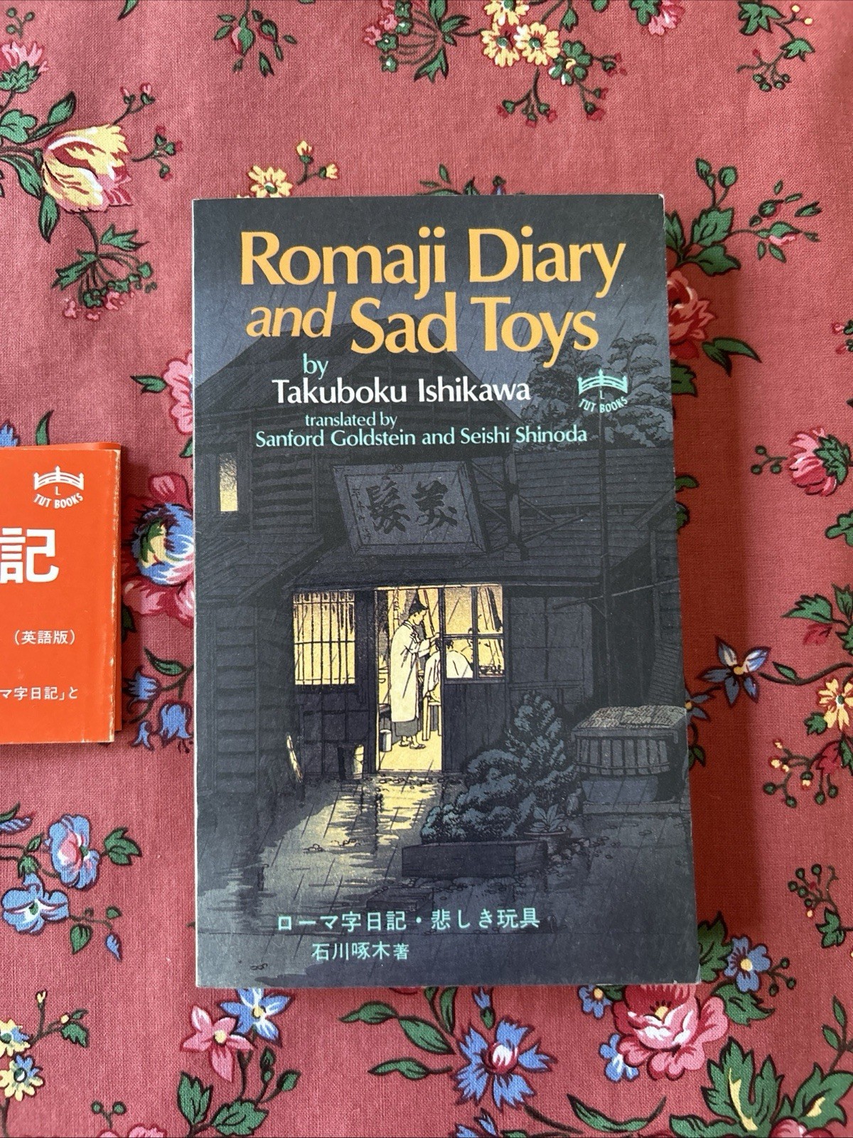 Romaji Diary and Sad Toys (Charles E Tuttle Co 1991) By Takuboku Ishikawa
