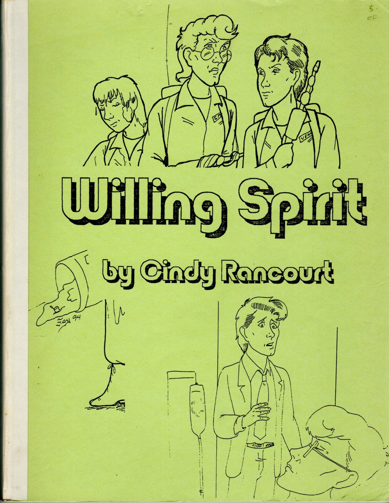 Real Ghostbusters Fanzine “Willing Spirit” Gen 1994 Novel Vintage