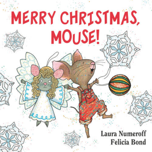 Merry Christmas, Mouse! (If You Give…) – Board book By Numeroff, Laura – GOOD