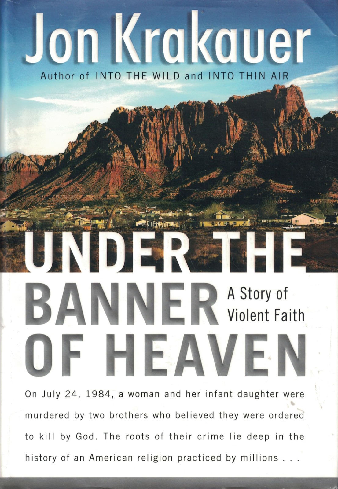 Under the Banner of Heaven: A Story of Violent Faith – hardcover Krakauer, J…