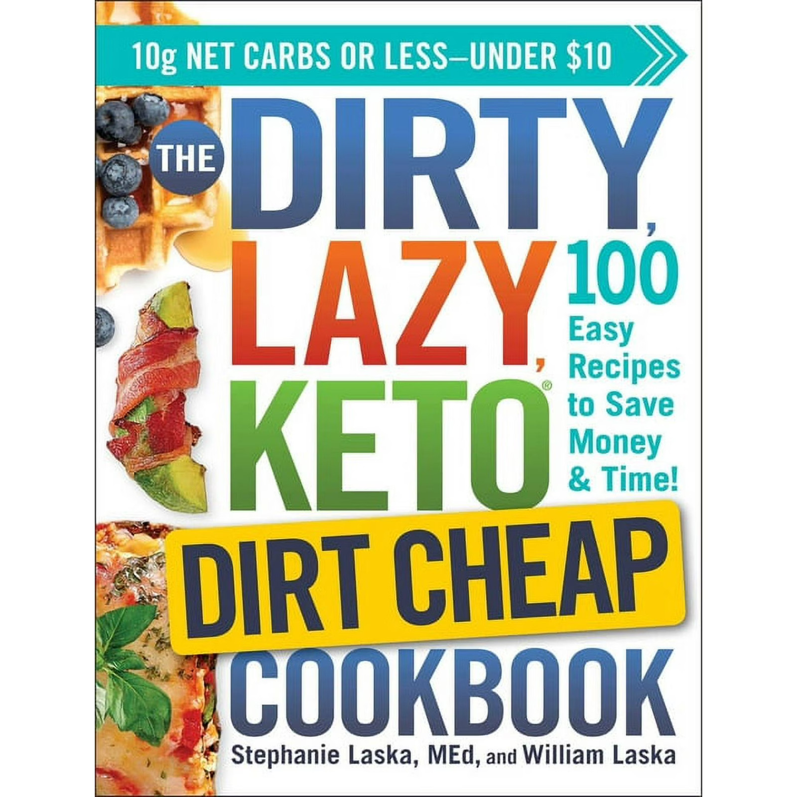 DIRTY, LAZY, KETO Cookbook Bundle: 4 Books by Stephanie Laska