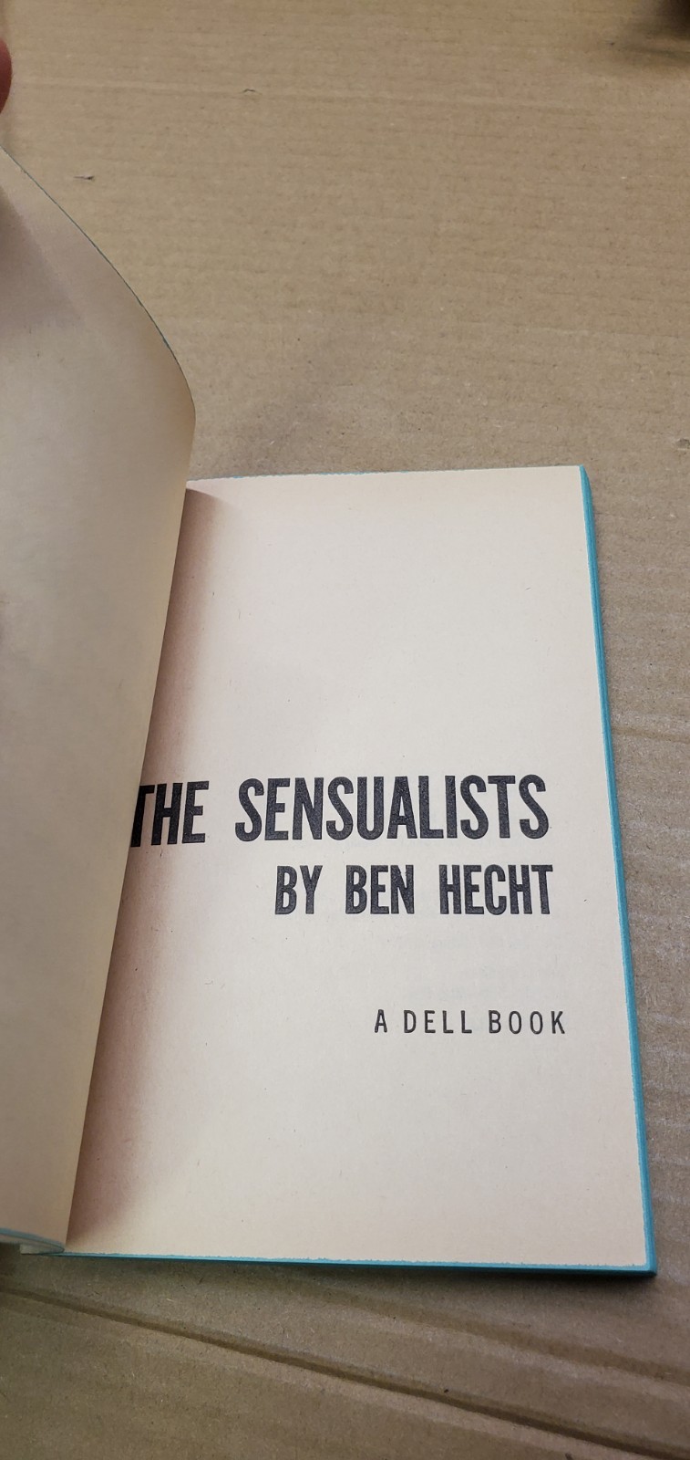 The Sensualists By Ben Hecht Dell Publishing 1964 Paperback