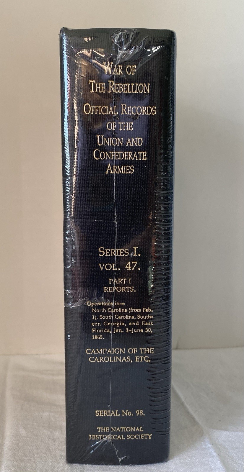 War of the Rebellion Official Records of the Union & Confederate Armies Vol 47-1