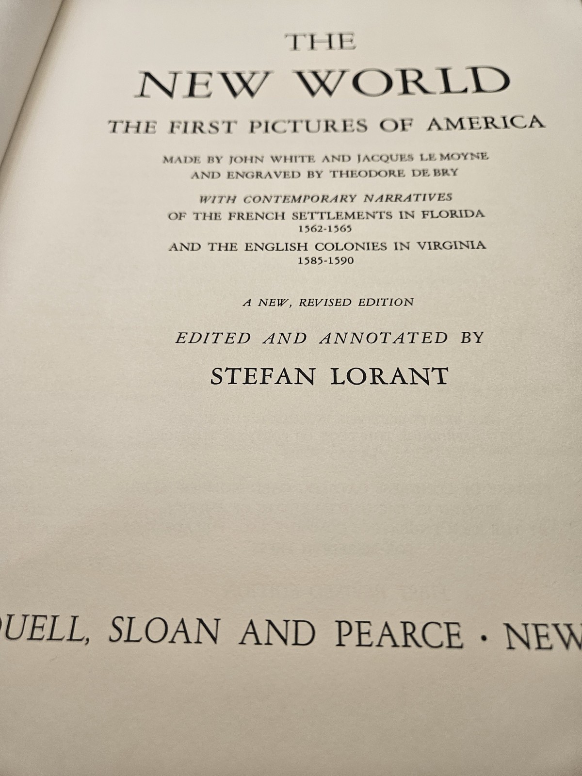 The New World: The First Pictures of America, Stefan Lorant 1965 Hardcover