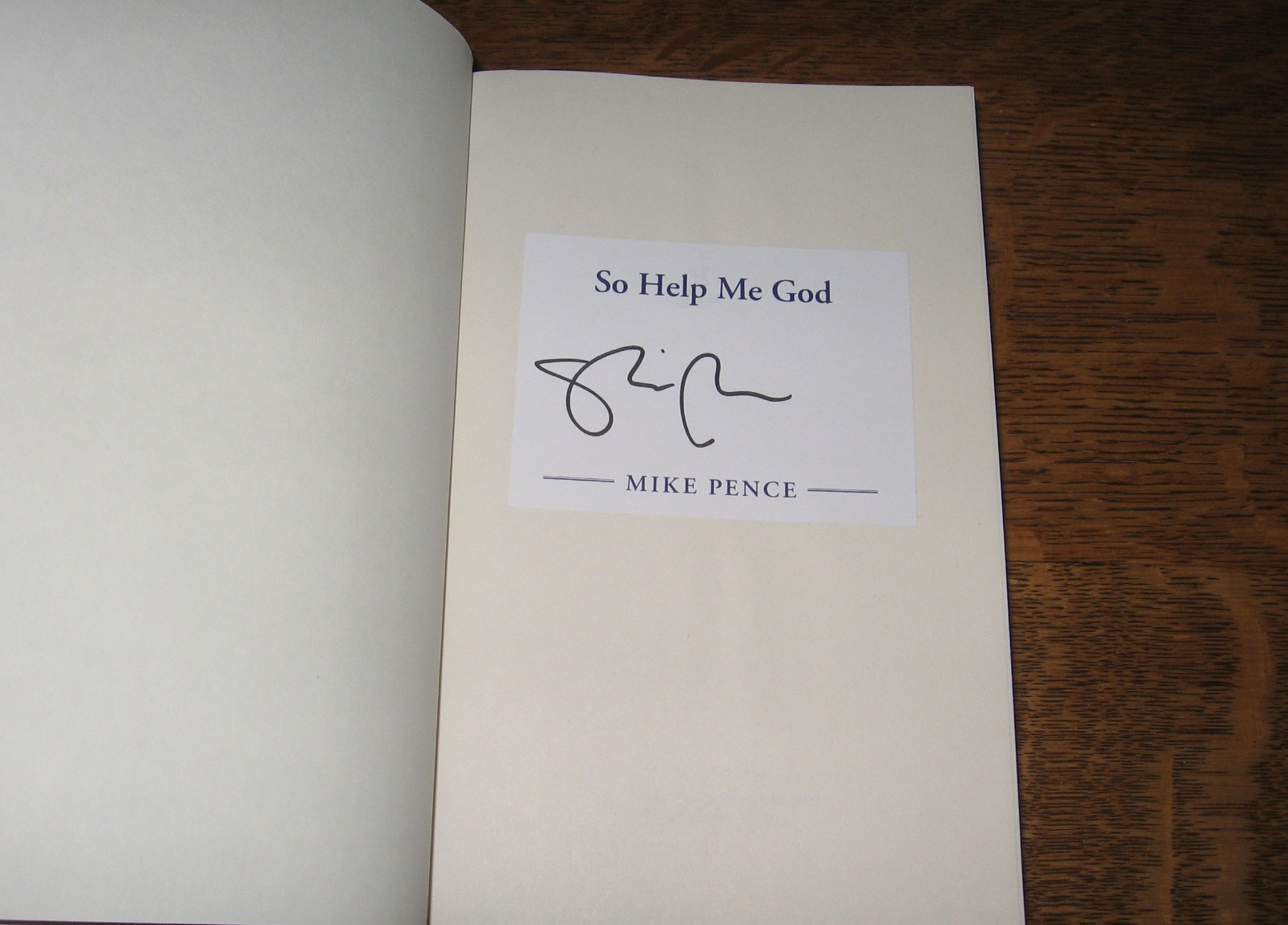 “So Help Me God” by VP Mike Pence-MINT and SIGNED! BRAND NEW!