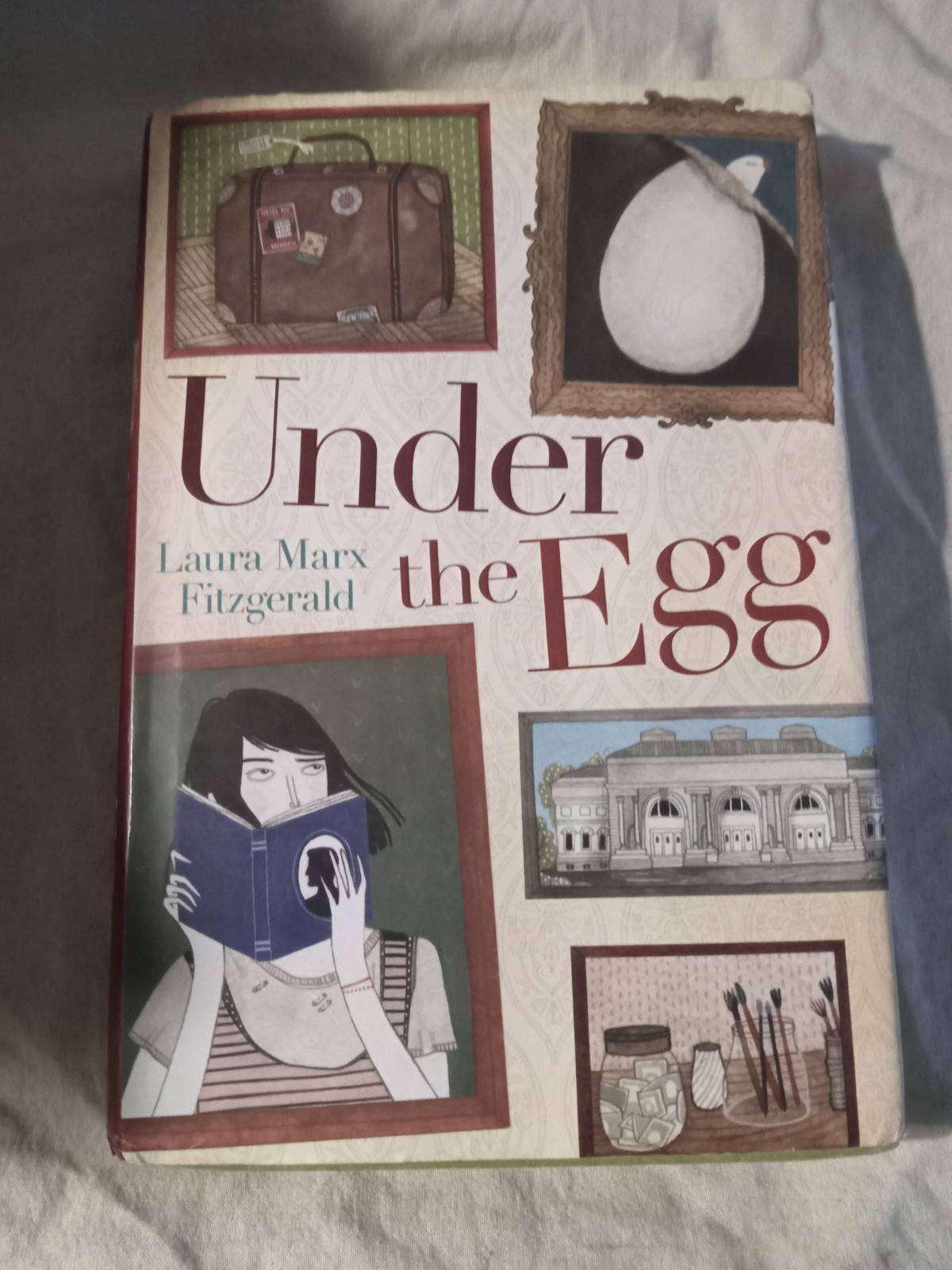 Under the Egg by Laura Marx Fitzgerald Hardcover 2014 NM