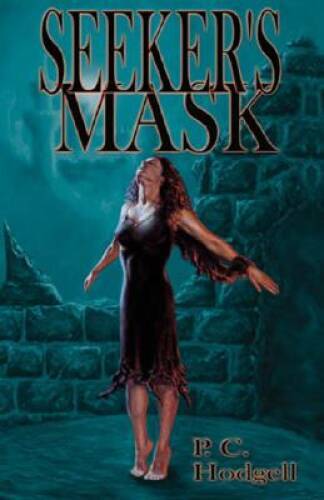 Seeker’s Mask – Paperback By P. C. Hodgell – GOOD