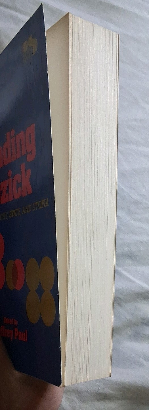 Reading Nozick: Essays on Anarchy, State & Utopia Jeffrey Paul Paperback 1981