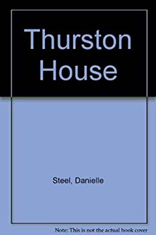 Thurston House Hardcover Danielle Steel