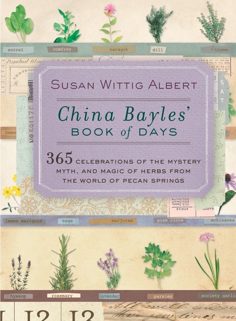 China Bayles’ Book Of Days: 365 Celebrations Of The Mystery,…