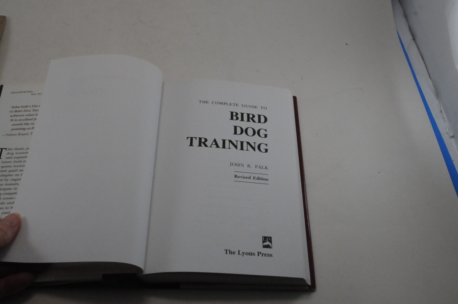 The Complete Guide to Bird Dog Training HCDJ John R. Falk Revised & Expanded
