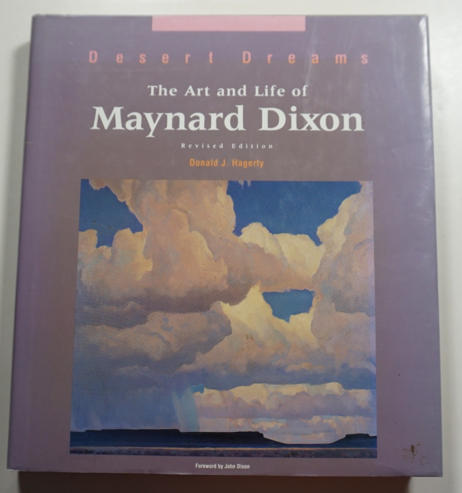Desert Dreams: The Art and Life of Maynard Dixon 1998 Hagerty 2nd Western Art HC