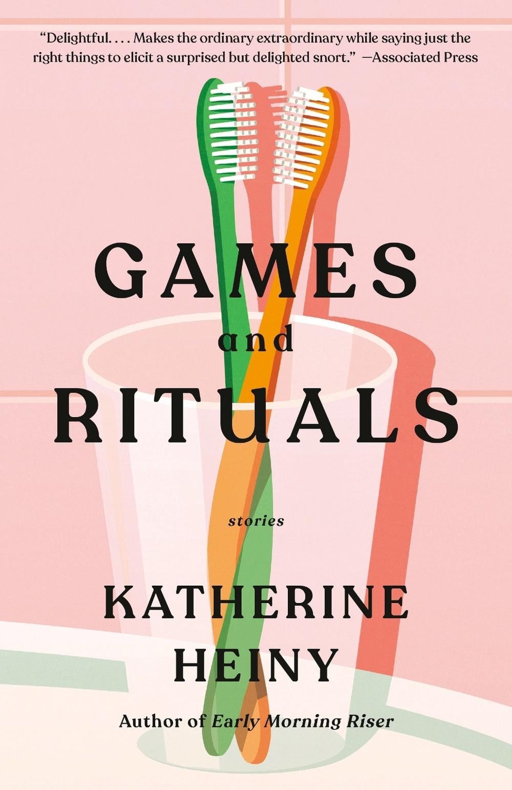 Games and Rituals: Stories by Katherine Heiny (English) Paperback Book