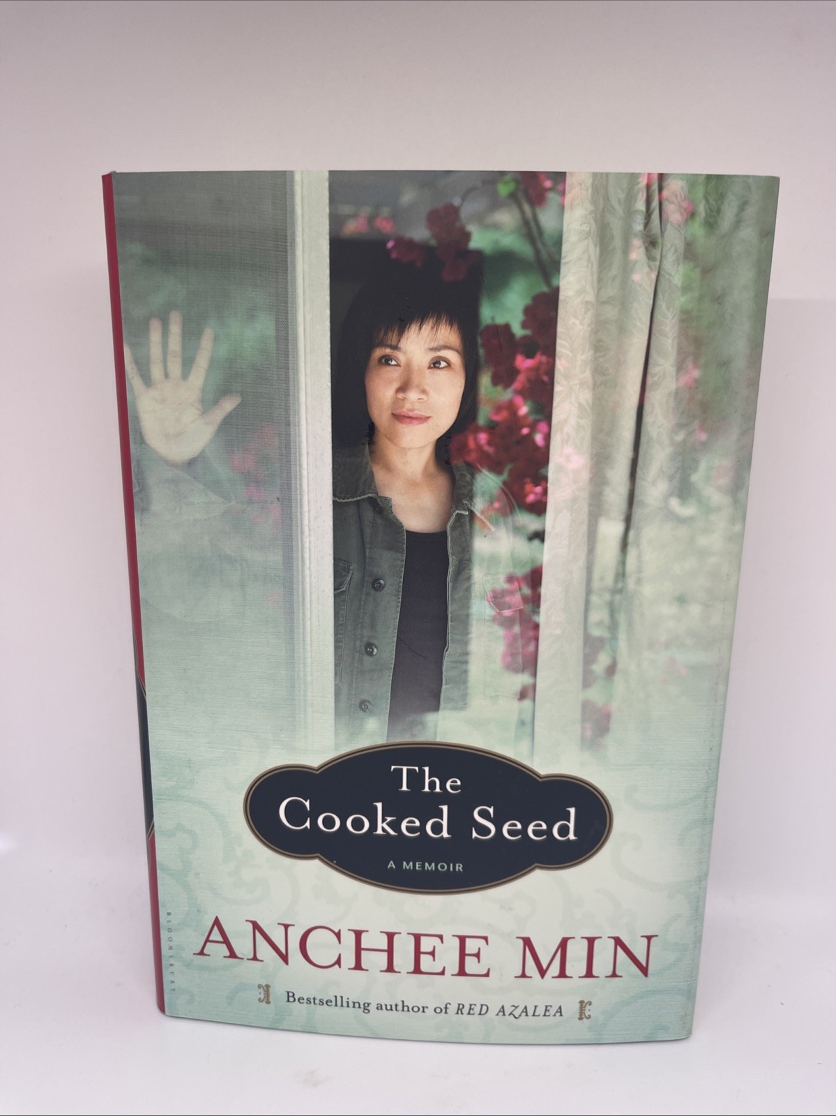 The Cooked Seed A Memoir by Anchee Min Hardback 2013
