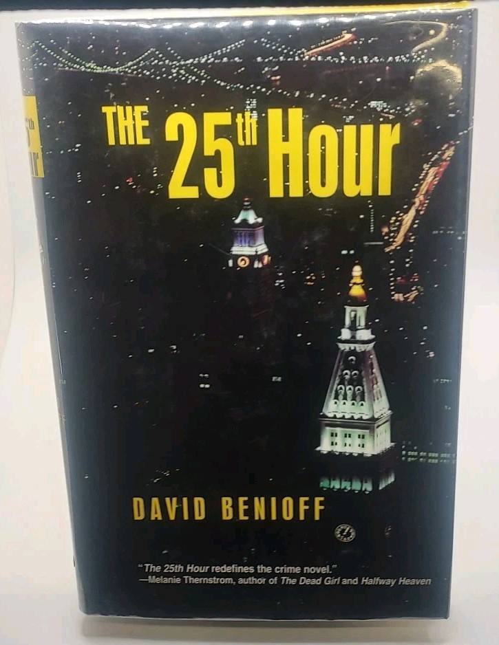 The 25th Hour David Benioff Hardcover Contemporary Fiction Novel Urban Life U G