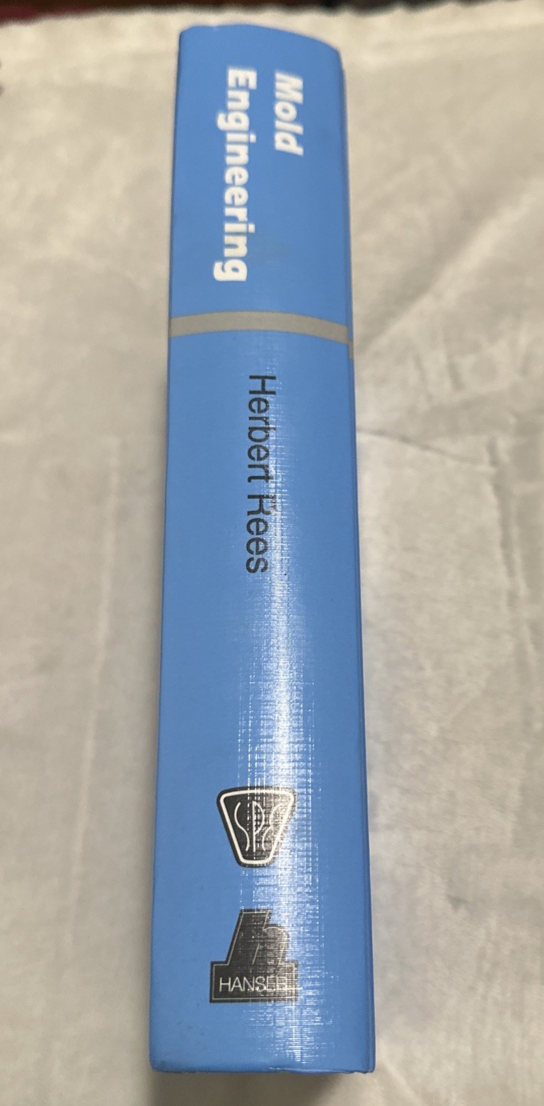 Mold Engineering by Herbert Rees (1995, Hardcover) Hanser Publisher