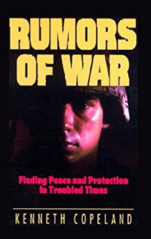 Rumors of War Paperback Kenneth Copeland