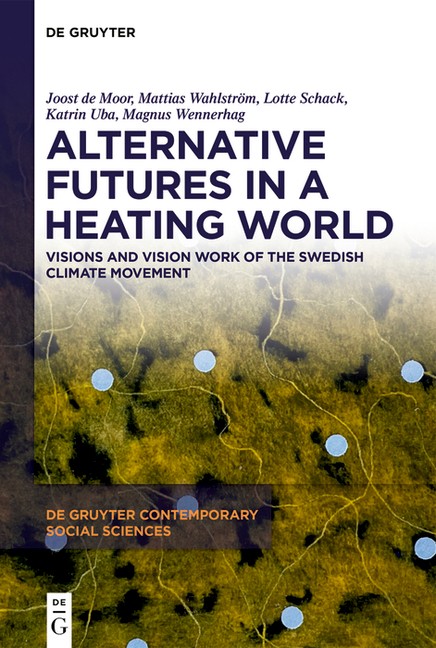 Alternative Futures in a Heating World: Visions and Vision Work of the Hardcover