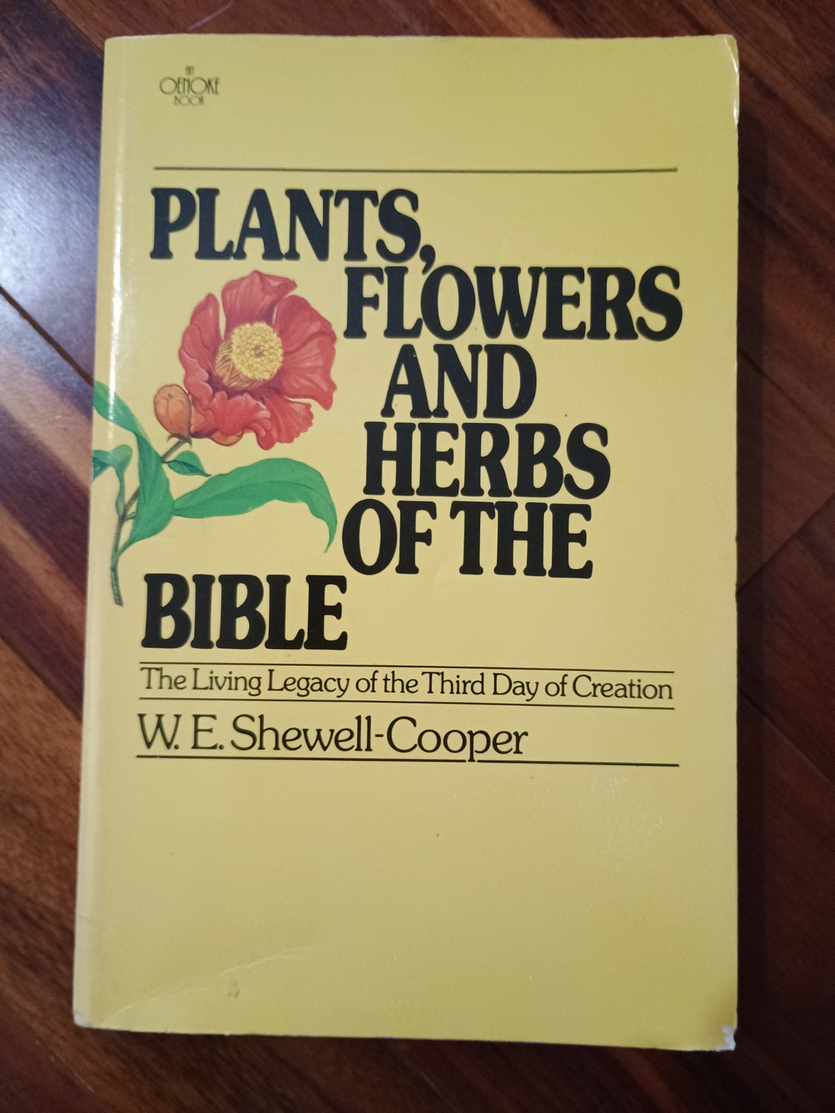Plants, Flowers and Herbs of the Bible Paperback W. E. Shewell-Co