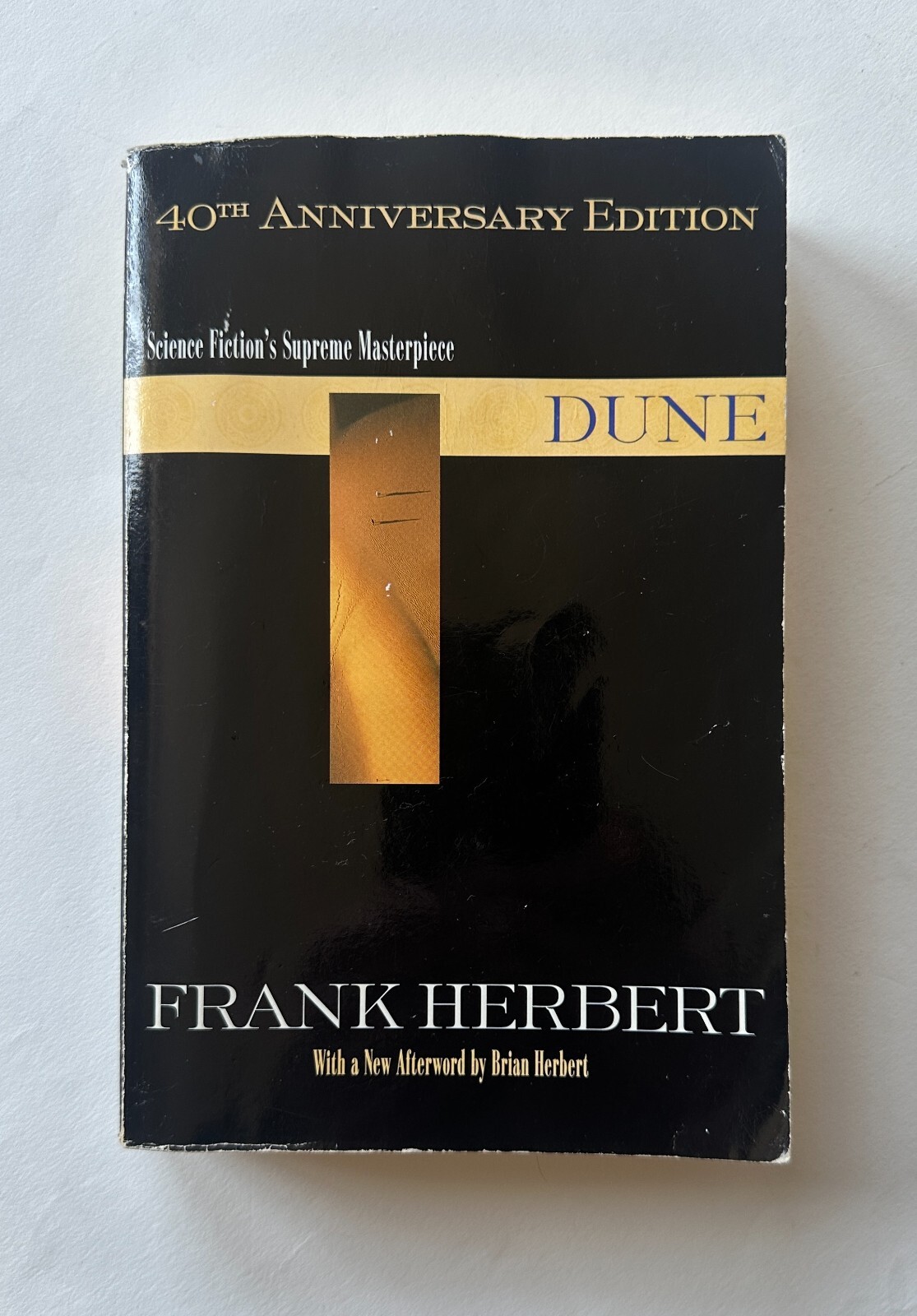 FRANK HERBERT Dune | 2005 40th Anniversary Edition Trade Paperback