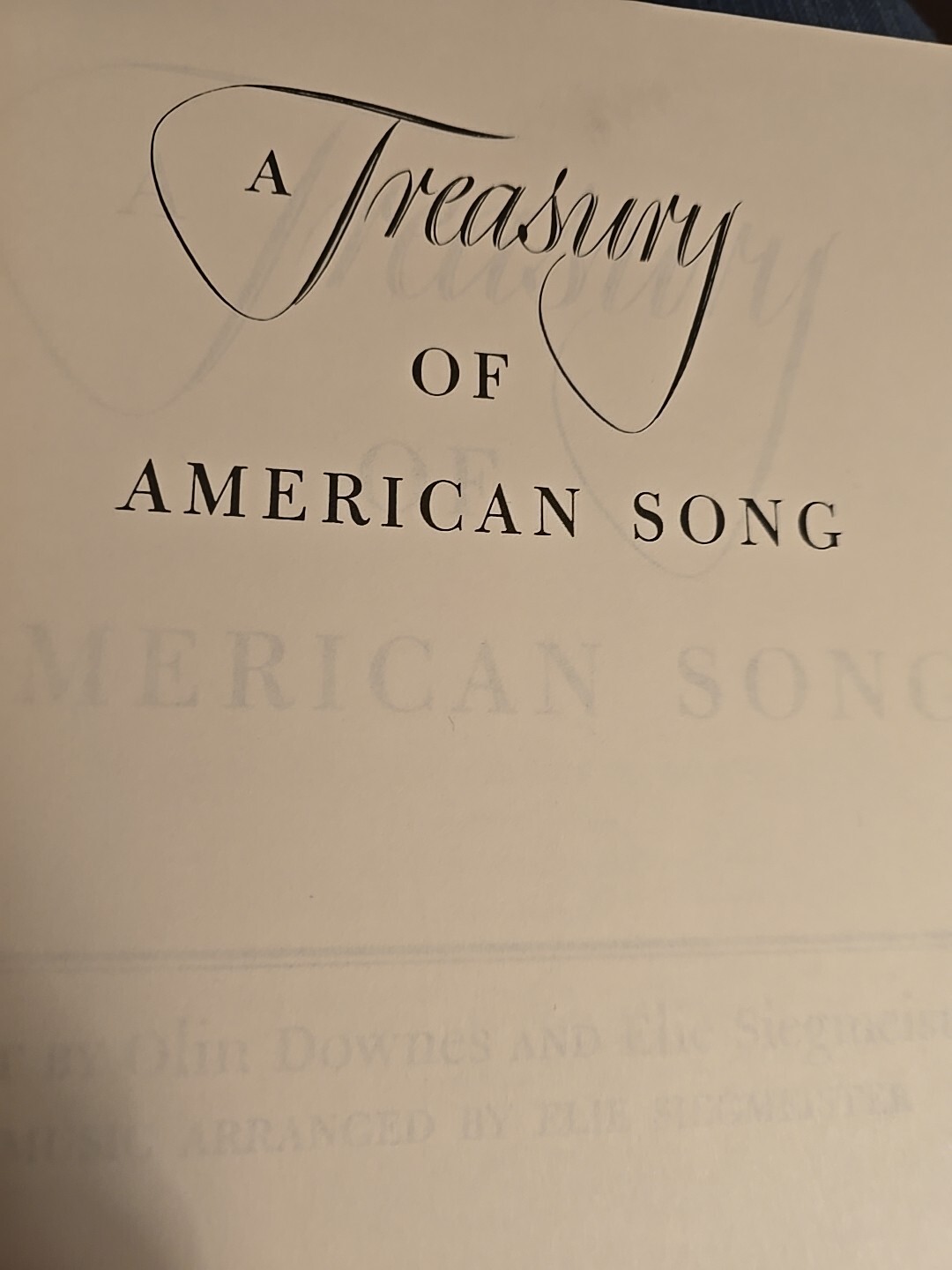 A TREASURY OF AMERICAN SONG O Downes E Siegmeister 408 pg Hardcover BRAND NEW SM