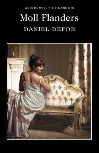 Moll Flanders (Wordsworth Classics) – Paperback By Daniel Defoe – GOOD