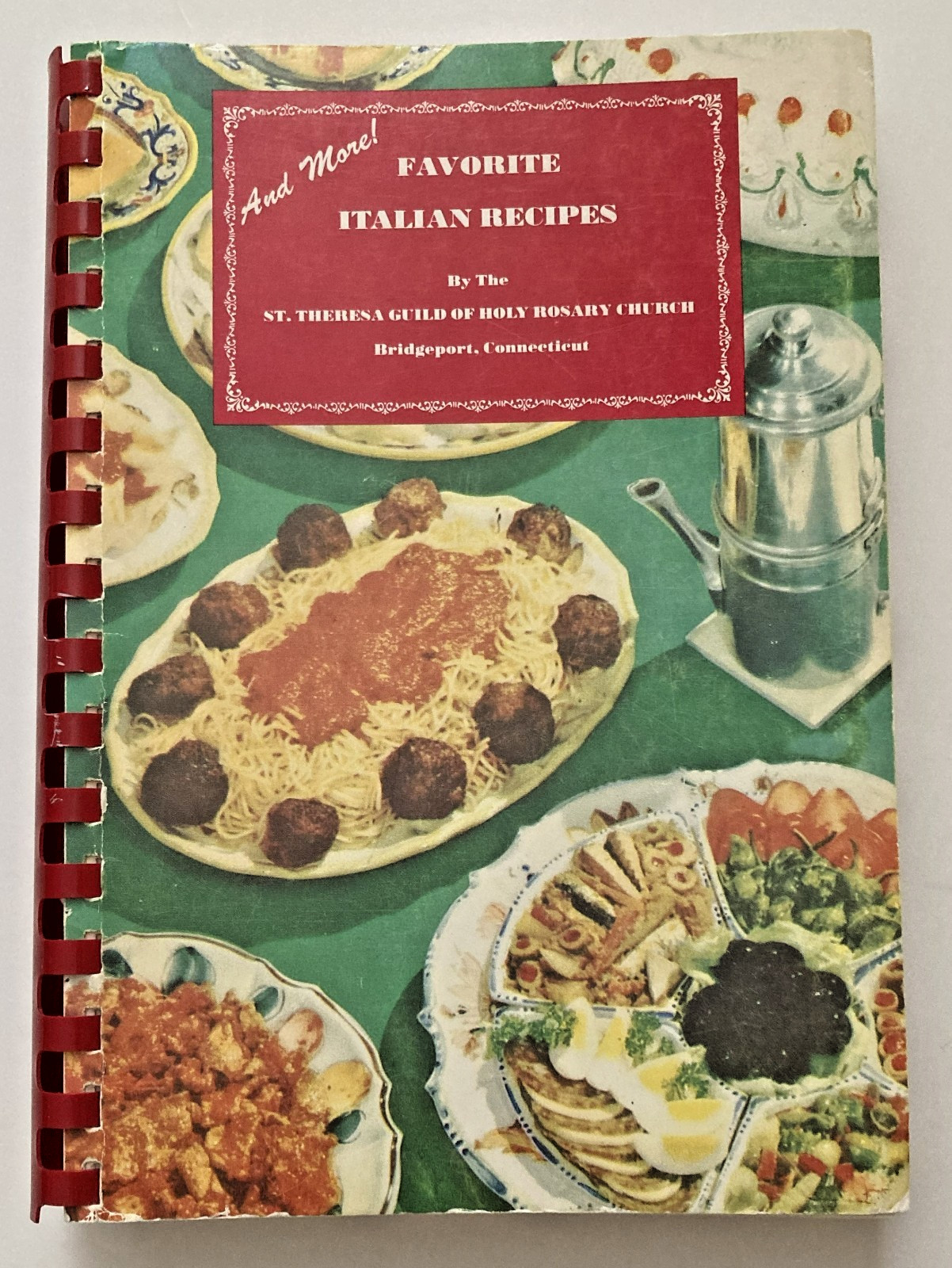 VTG Italian Cookbook St Theresa Guild Holy Rosary Church Bridgeport CT 1986