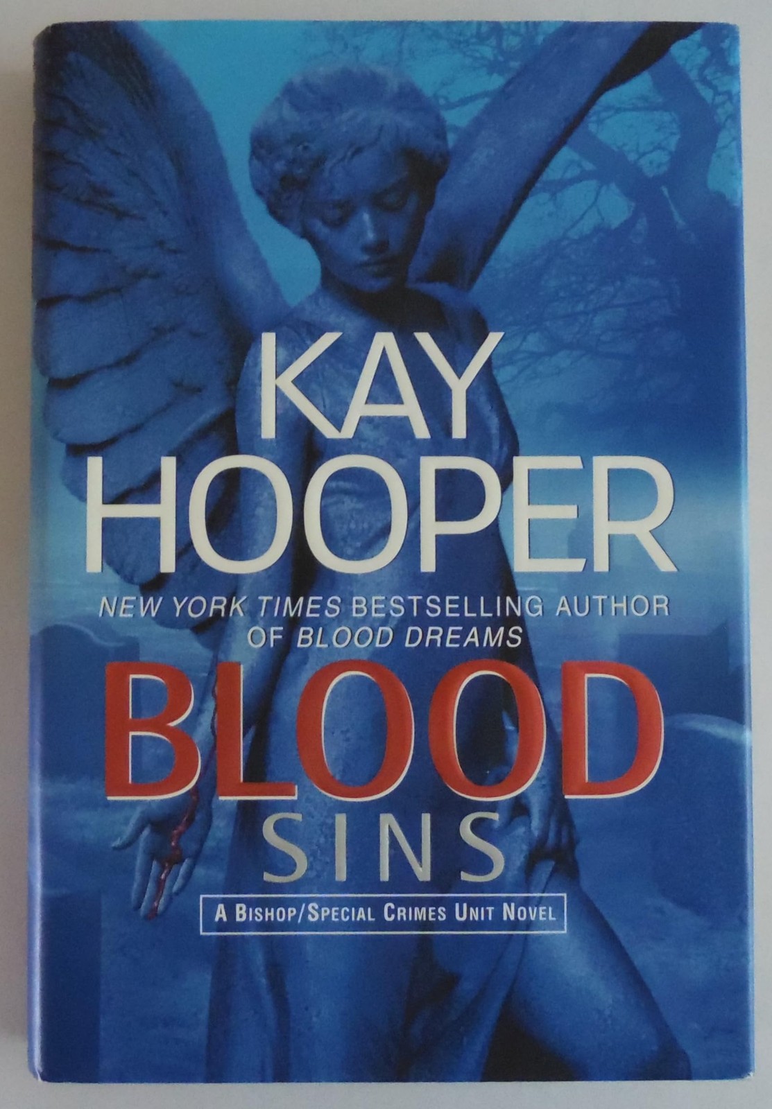 Blood Sins (Bishop/Special Crimes Unit: Blood Trilogy) – Hooper, Kay – Good …