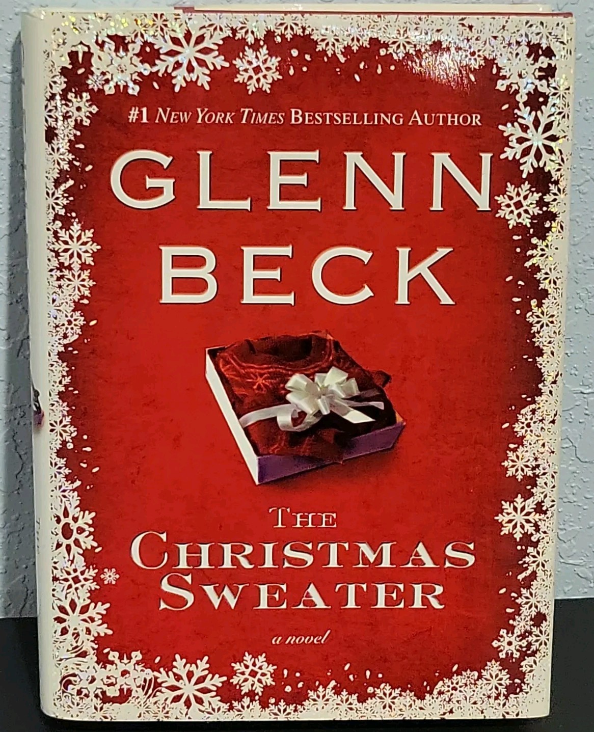 The Christmas Sweater by Glenn Beck; Kevin Balfe; Jason F. Wright 1st Ed/Print
