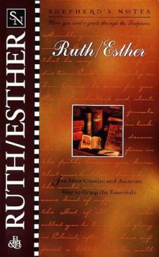 Shepherds Notes: Ruth and Esther – Paperback By Lintzenich, Robert – GOOD