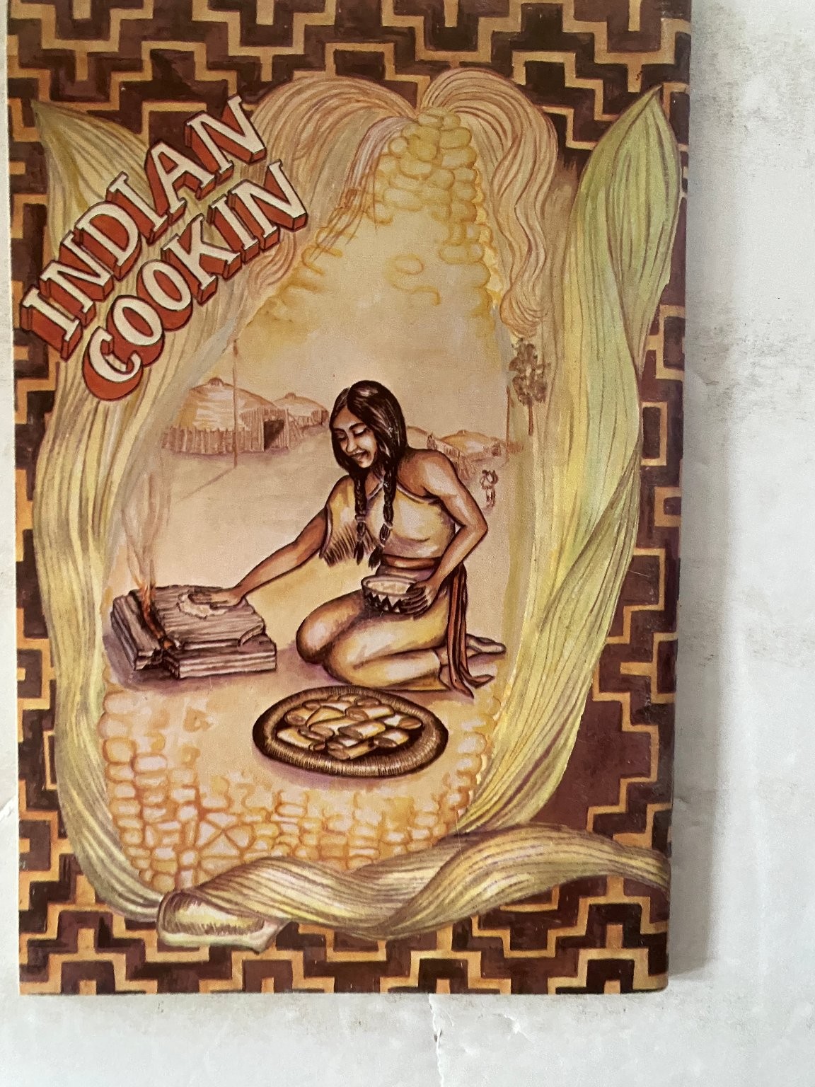 Indian Cookin Recipes Indigenous American Cuisine Vintage Cookbook