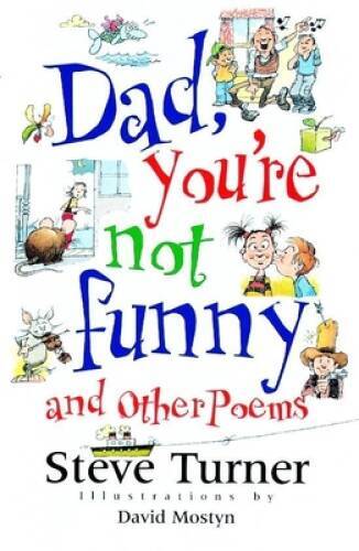 Dad, Youre Not Funny and Other Poems: And Other Poems – Hardcover – GOOD