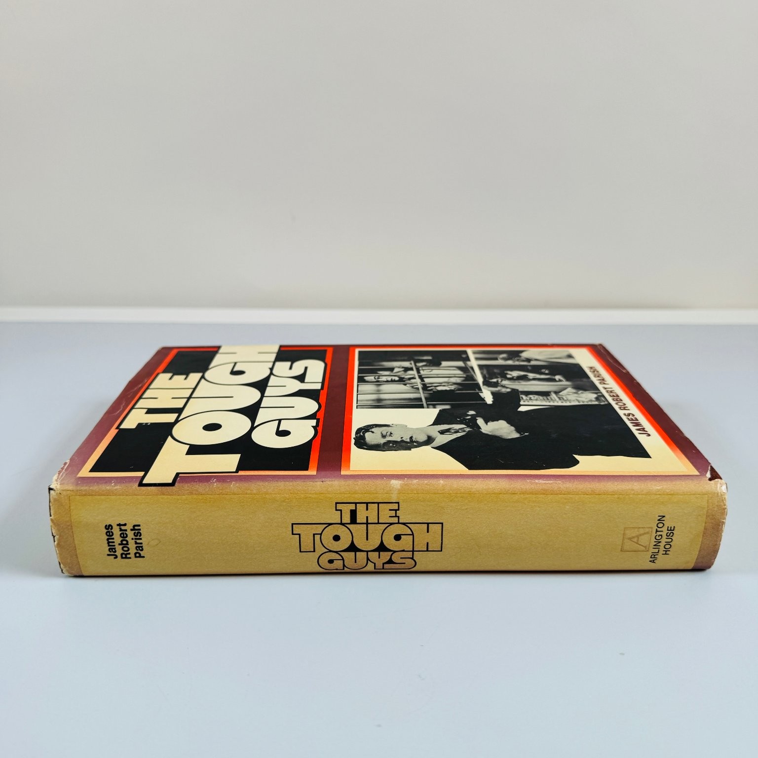 The Tough Guys James Robert Parish 1976 Hardcover Illustrated Arlington House
