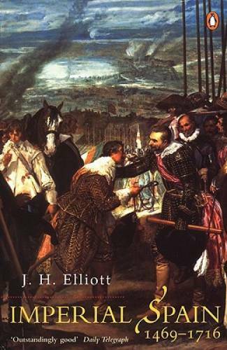 Imperial Spain: 1469-1716 – Paperback By Elliott, J. H. – GOOD