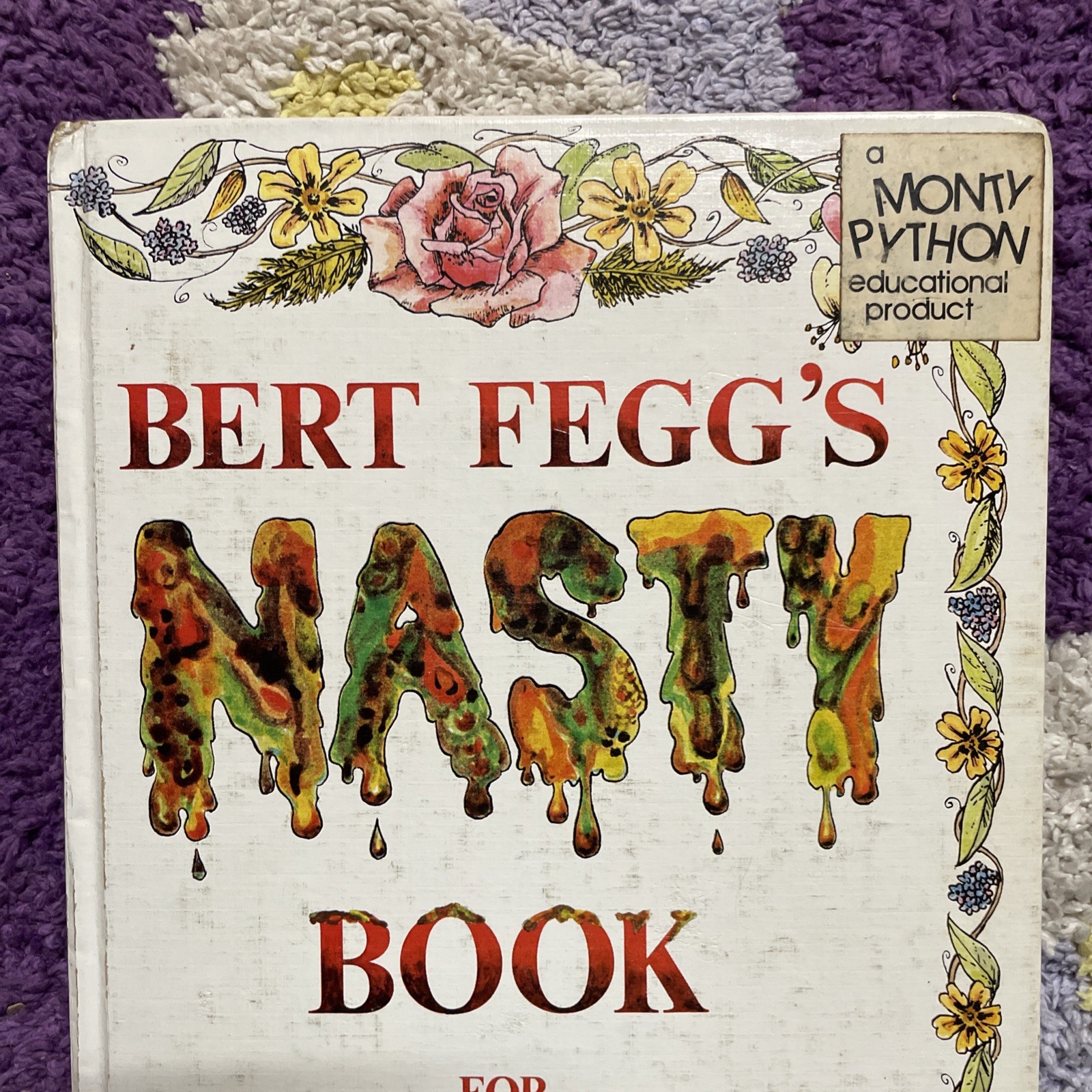 Bert Fegg’s Nasty Book for Boys and Girls RARE 1974 Hardcover Monty Python Book