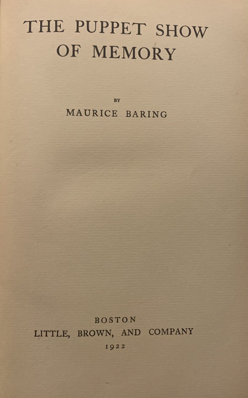The Puppet Show Of Memory By Maurice Baring In 1922, Hardcover