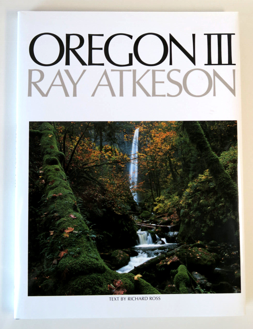 OREGON III by Ray Atkeson & Richard Ross HC/DJ with Sleeve 1987