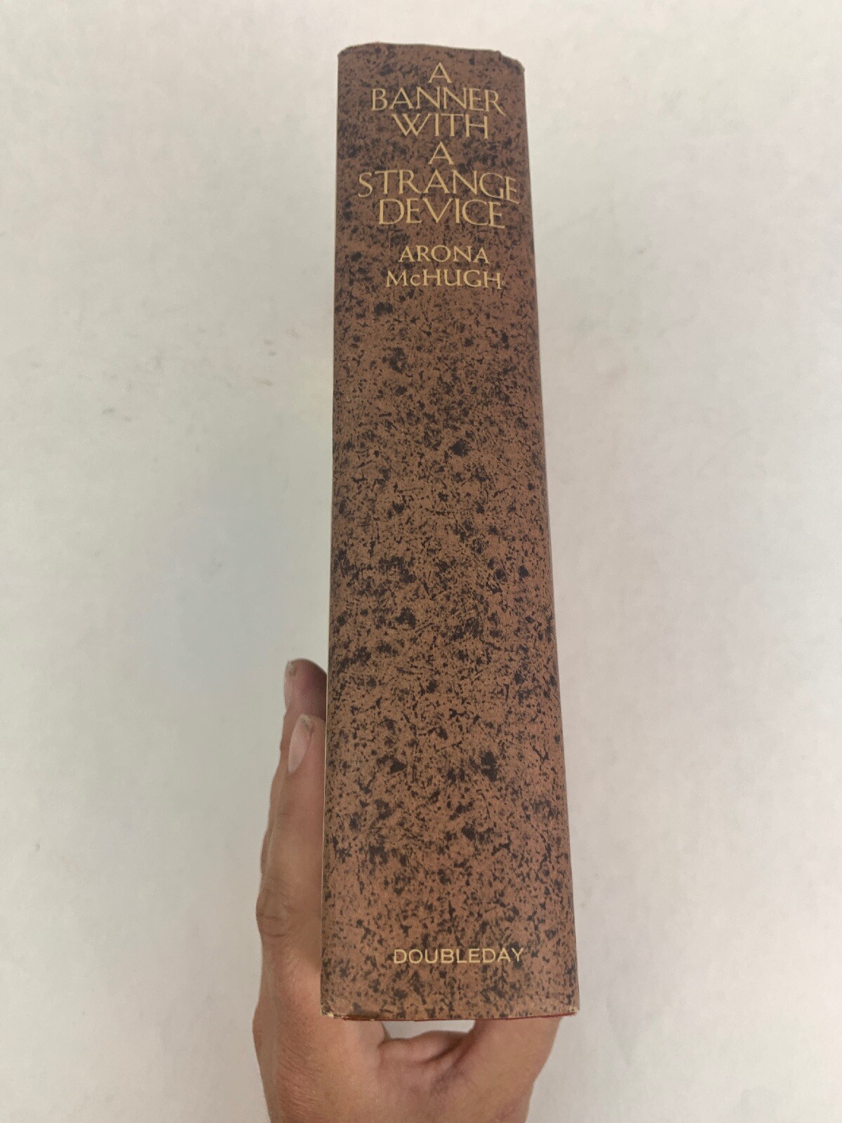 A Banner With A Strange Device, A novel of Boston by Arona McHugh BCE HC/DJ