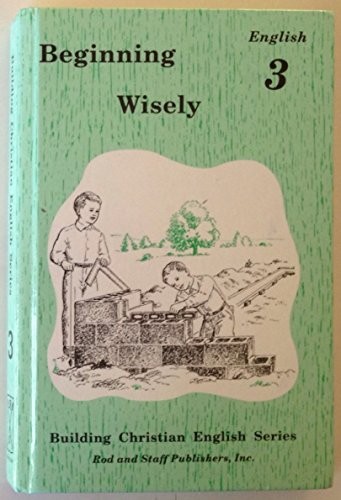 Beginning Wisely : English 3 – Hardcover – ACCEPTABLE