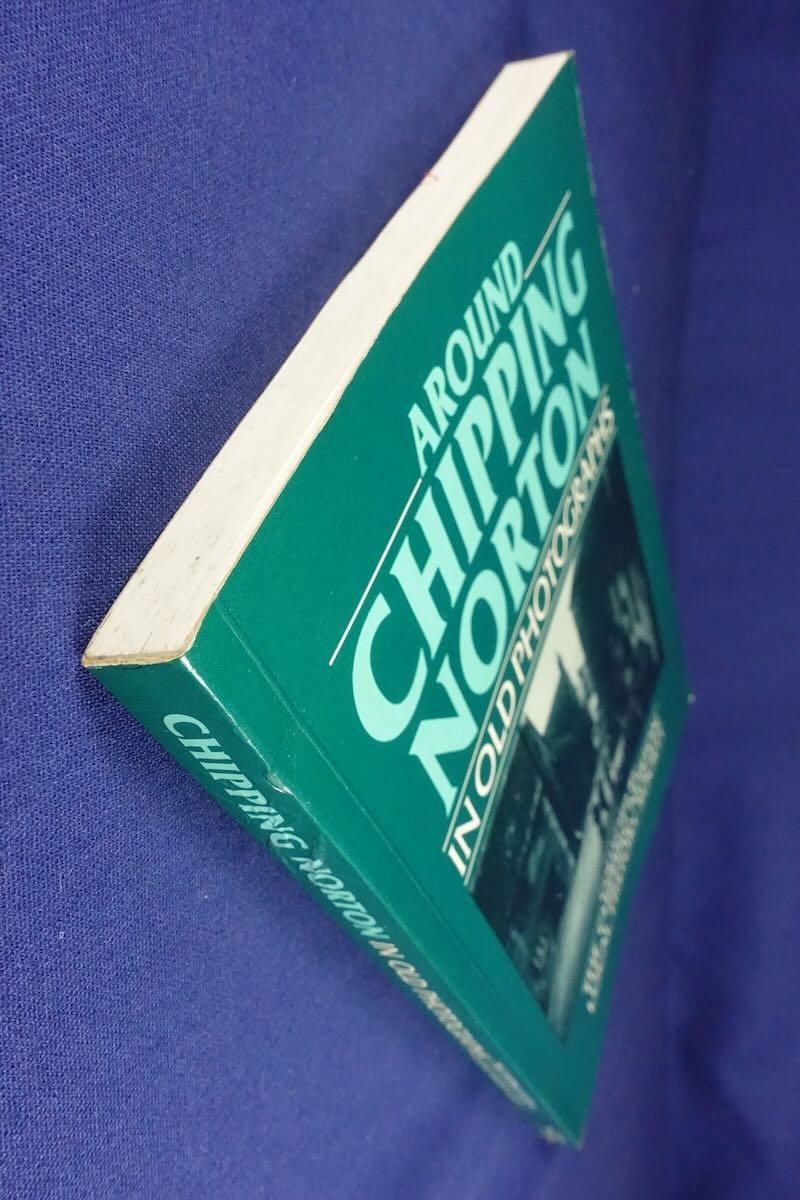 AROUND CHIPPING NORTON IN OLD PHOTOGRAPHS Sydney History Photo Book