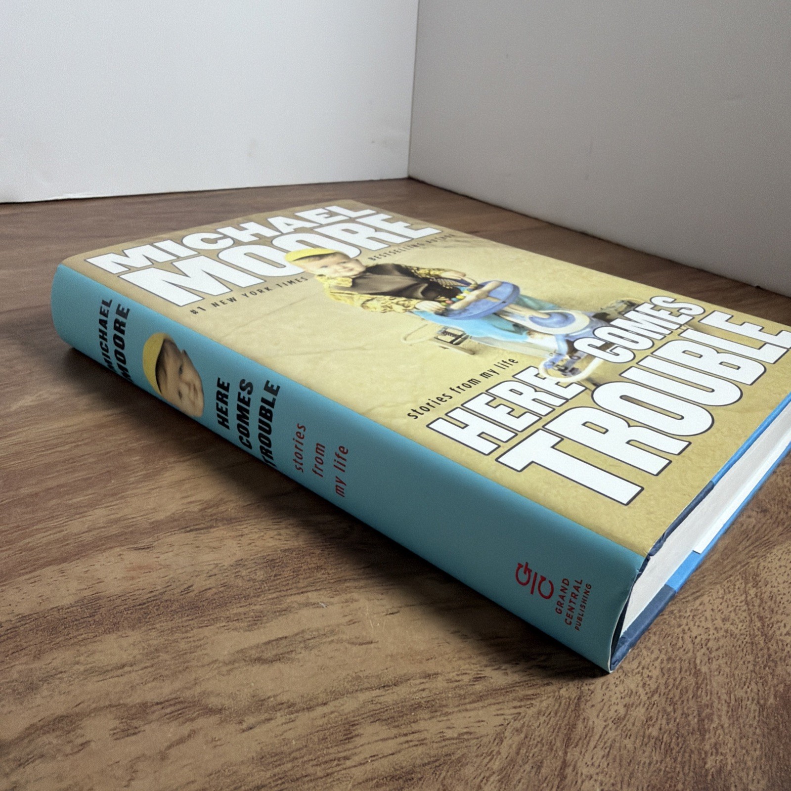 Here Comes Trouble : Stories from My Life by Michael Moore (2011, Hardcover)