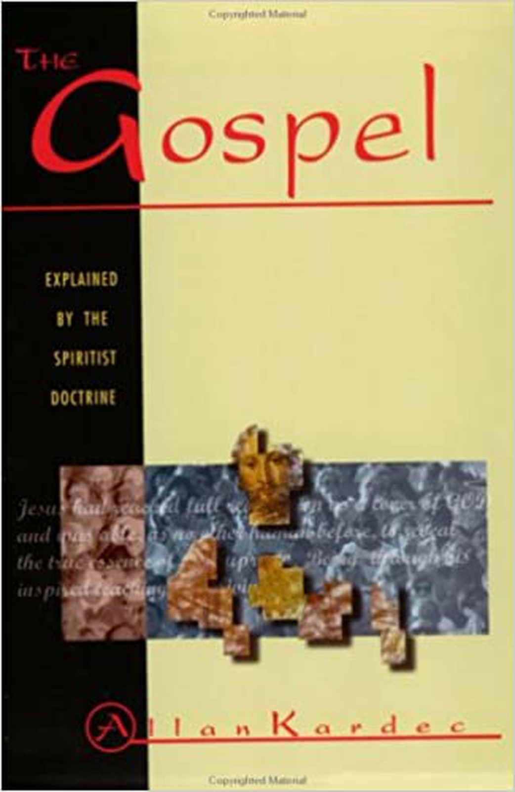 The Gospel Explained by the Spiritist Doctrine Kardec, Allan