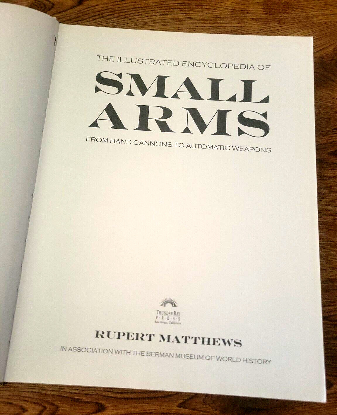 Illustrated Encyclopedia of Small Arms by Matthews, Rupert