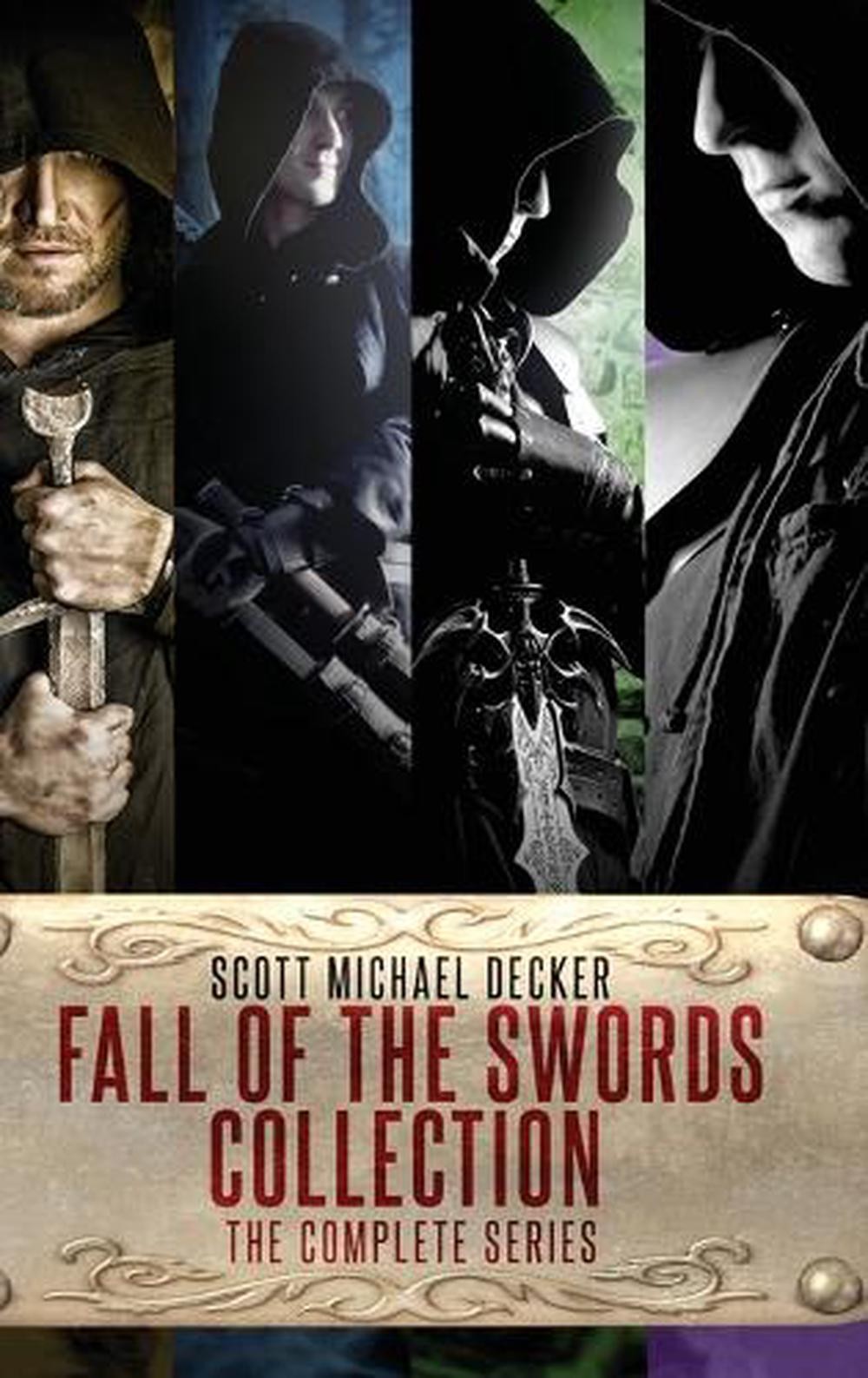 Fall of the Swords Collection: The Complete Series by Scott Michael Decker Hardc