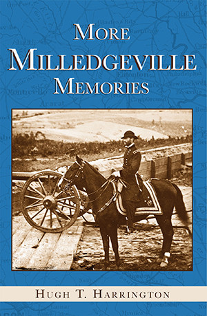 More Milledgeville Memories, Georgia, American Chronicles, Paperback