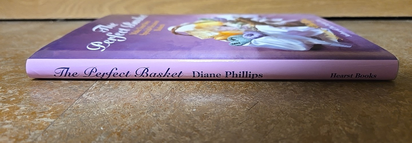 Diane Phillips The Perfect Basket : Make Your Own Special Occasion Baskets
