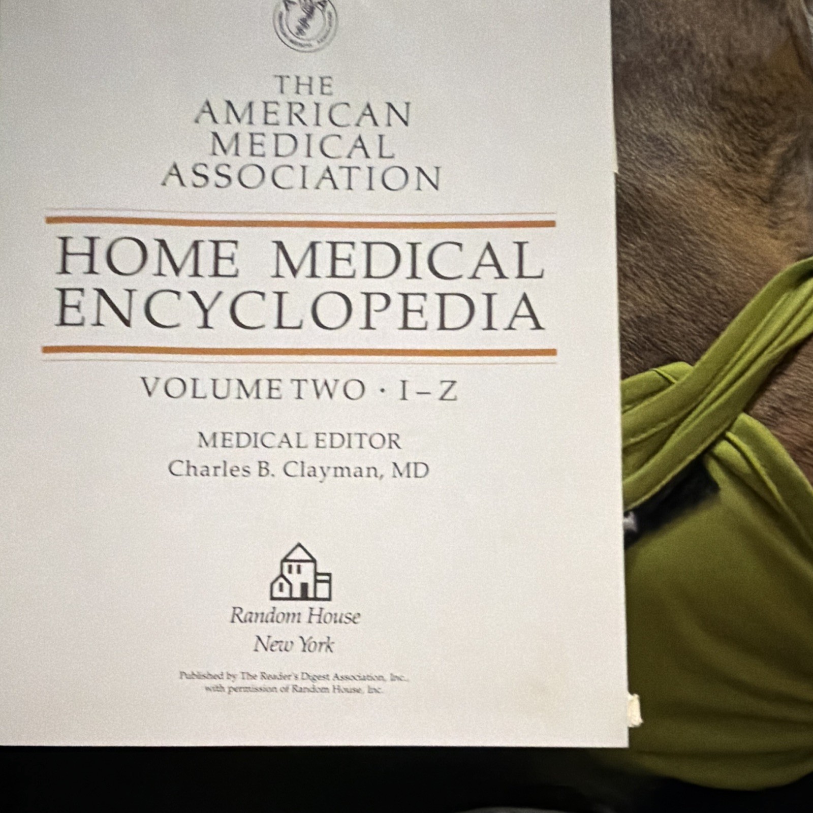 American Medical Association Home Medical Encyclopedia Vol 2 I-Z HC Clayman