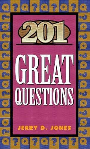 201 Great Questions (LifeChange) – Paperback By Jones, Jerry – GOOD