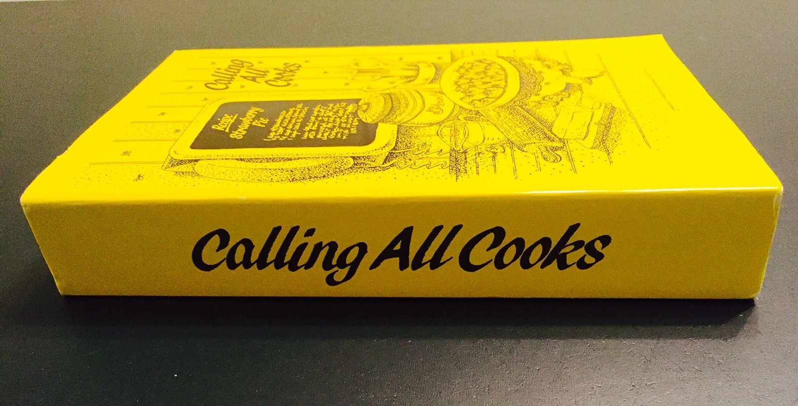 Calling All Cooks Cookbook Classic Recipes from 1982 Family Favorites